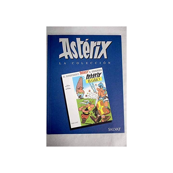 Astérix el galo - René Goscinny / Albert Uderzo
